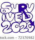Survived in 2020 graffiti style illustration, Hand written Funny Lettering about the 2020 year challenges. New year celebration print 72370982