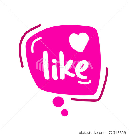 Like. Speech Bubble. Hand drawn doodle speech bubbles. 72517839