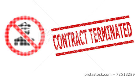 Scratched Contract Terminated Seal Stamp and Halftone Dotted Stop Policeman Scratched Contract Terminated Seal Stamp and Halftone Dotted Stop Policeman 72518289