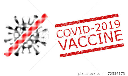 Textured Covid-2019 Vaccine Seal Stamp and Halftone Dotted Remove Covid Virus Textured Covid-2019 Vaccine Seal Stamp and Halftone Dotted Remove Covid Virus 72536173