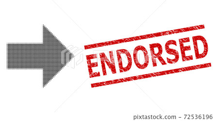 Grunge Endorsed Stamp and Halftone Dotted Arrow Right 72536196