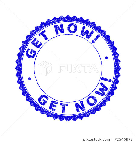 Grunge GET NOW! Scratched Round Rosette Watermark Grunge GET NOW! Scratched Round Rosette Watermark 72540975