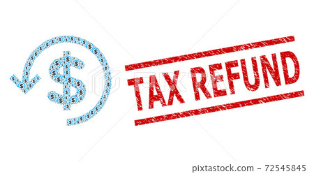 Refund Recursive Collage of Refund Items and Grunge Tax Refund Seal 72545845