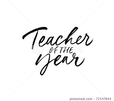 Teacher of the year hand drawn greeting card. Teacher of the year hand drawn greeting card. 72547643