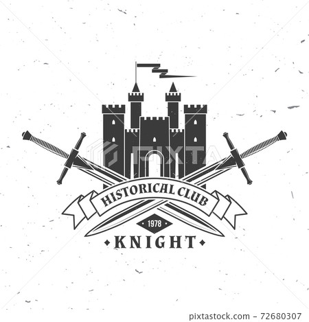 Knight historical club badge design. Vector illustration Concept for shirt, print, stamp, overlay or template. Vintage typography design with swords and castle silhouette. Knight historical club badge design. Vector illustration Concept for shirt, print, stamp, overlay or template. Vintage typography design with swords and castle silhouette. 72680307