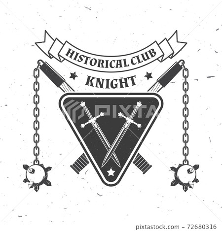 Knight historical club badge design. Vector illustration Concept for shirt, print, stamp, overlay or template. Vintage typography design with flail and shield silhouette. Knight historical club badge design. Vector illustration Concept for shirt, print, stamp, overlay or template. Vintage typography design with flail and shield silhouette. 72680316