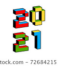 2021 text in style of old 8-bit video games. Vibrant colorful 3D Pixel Letters. Creative digital New 72684215
