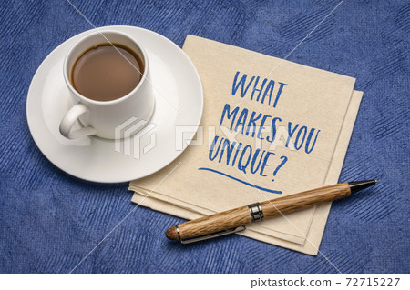 What makes you unique? 72715227