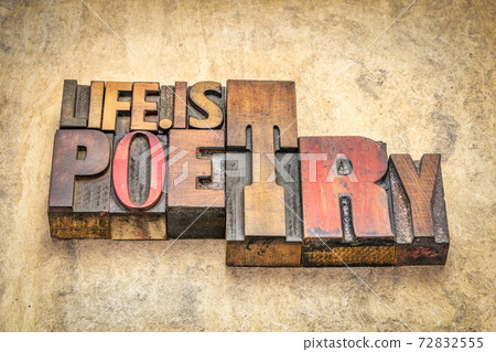 Life is poetry - text in wood type 72832555