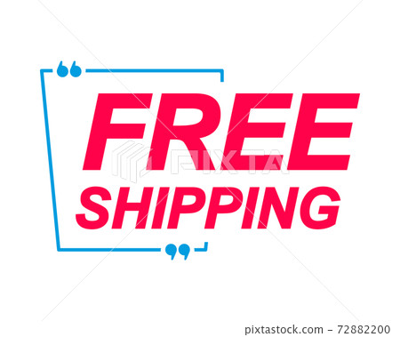 Free Shipping labels. Speech bubbles and marketing sticker. 72882200