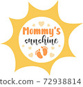 Mommy s sunshine on the white background. Vector illustration 72938814