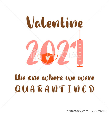 Covid Valentines day 2021. Quarantined Valentine card, coronavirus pink 2021 banner of love concept. Vector Covid Valentines day 2021. Quarantined Valentine card, coronavirus pink 2021 banner of love concept. Vector 72979262