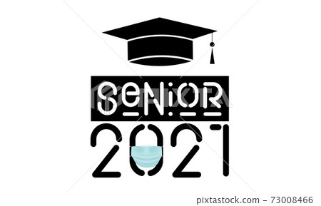 senior 2021 isolated on white background. graduation design. For t shirt, greeting card or poster design Background Vector Illustration. senior 2021 isolated on white background. graduation design. For t shirt, greeting card or poster design Background Vector Illustration. 73008466