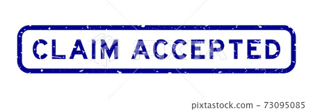Grunge blue claim accepted word square rubber seal stamp on white background Grunge blue claim accepted word square rubber seal stamp on white background 73095085