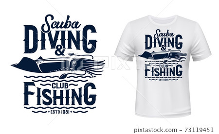 Scuba diving and fishing club t-shirt vector print 73119451