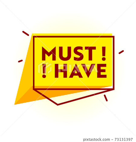 Must Have Trendy Style Banner. Shopping Promotion Label Isolated on White Background. Advertising Campaign for Store Must Have Trendy Style Banner. Shopping Promotion Label Isolated on White Background. Advertising Campaign for Store 73131397