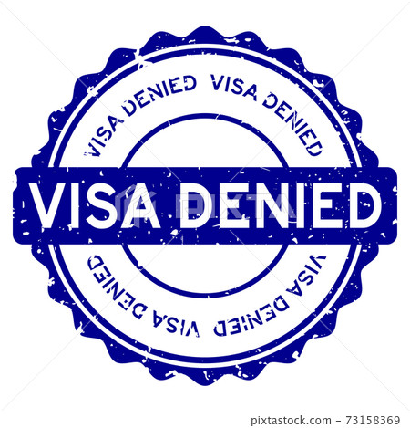 Grunge blue visa denied word round rubber seal stamp on white background 73158369