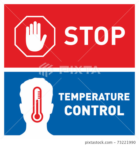 Stop sign. Simple Flat Illustration Showing Body Temperature Check Sign During Covid-19 Outbreak. Man silhouette 73221990