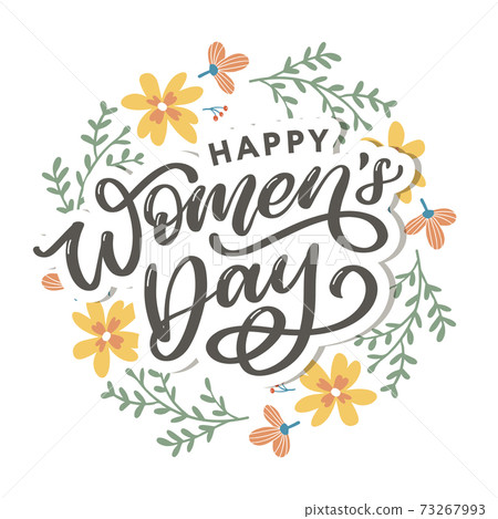 Happy Women's Day handwritten lettering. Modern vector hand drawn calligraphy with abstract flowers for your greeting card design 73267993