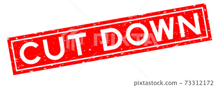 Grunge red cut down word square rubber seal stamp on white background Grunge red cut down word square rubber seal stamp on white background 73312172