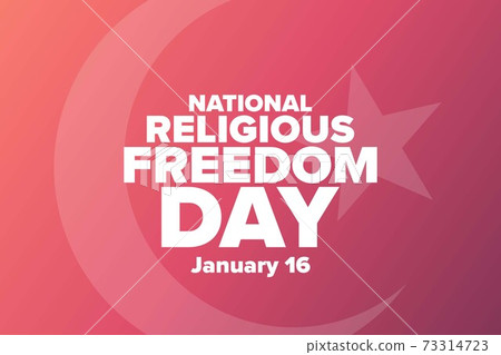 National Religious Freedom Day. January 16. Holiday concept. Template for background, banner, card National Religious Freedom Day. January 16. Holiday concept. Template for background, banner, card 73314723