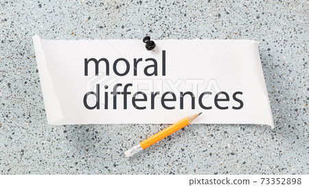 Ethical or legal and political discrimination. Moral differences Ethical or legal and political discrimination. Moral differences 73352898