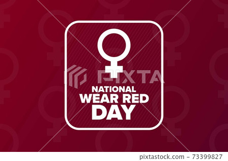 National Wear Red Day. First Friday in February. Holiday concept. Template for background, banner 73399827