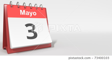 May 3 date written in Spanish on the flip calendar, 3d rendering 73400103