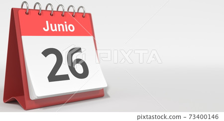 June 26 date written in Spanish on the flip calendar, 3d rendering June 26 date written in Spanish on the flip calendar, 3d rendering 73400146