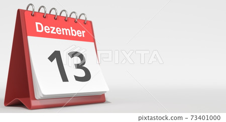 December 13 date written in German on the flip calendar page. 3d rendering December 13 date written in German on the flip calendar page. 3d rendering 73401000