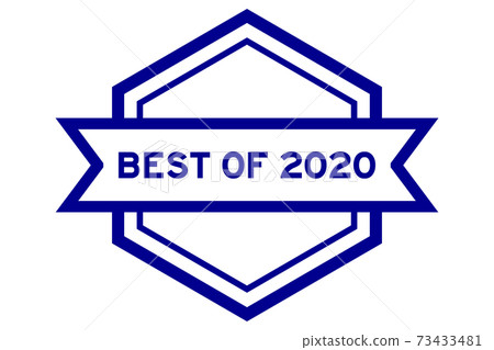 Hexagon vintage label banner in blue color with word best of 2020 on white background Hexagon vintage label banner in blue color with word best of 2020 on white background 73433481