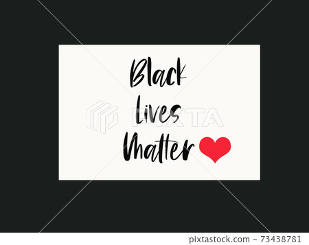 Black lives matter concept anti racism poster Black lives matter concept anti racism poster 73438781