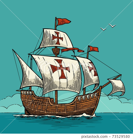 Sailing ship floating on the sea waves. Caravel Santa Maria. Sailing ship floating on the sea waves. Caravel Santa Maria. 73529580