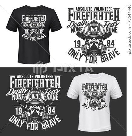 Tshirt print with firefighters equipment gas mask Tshirt print with firefighters equipment gas mask 73544446