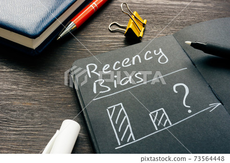 Recency bias and charts about prediction in the note. Recency bias and charts about prediction in the note. 73564448