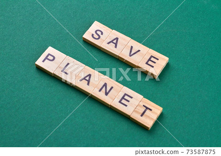 Save planet concept. Save planet concept. 73587875