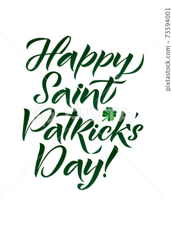 Happy Saint Patrick's Day logotype. Hand lettering Irish vector  73594001