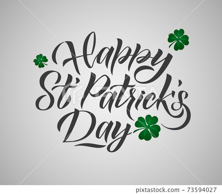 Happy Saint Patrick's Day logotype. Hand lettering Irish vector Happy Saint Patrick's Day logotype. Hand lettering Irish vector 73594027