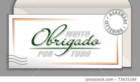 Handwritten Portuguese language lettering Muito Obrigado por tudo - Thank you for everything. Portugal vector calligraphy phrase Thank You so very much isolated on white envelope card Handwritten Portuguese language lettering Muito Obrigado por tudo - Thank you for everything. Portugal vector calligraphy phrase Thank You so very much isolated on white envelope card 73635386