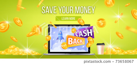 Cash back, save your money, vector bonus program offer sale banner with laptop, dollar coins rain 73658067