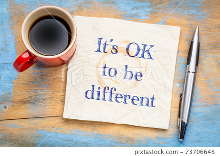 It is OK to be different - note on napkin 73706648