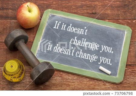 If it does not challenge you ... If it does not challenge you ... 73706798