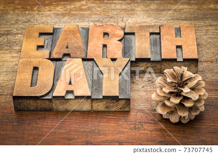 Earth Day sign in letterpress wood type 73707745