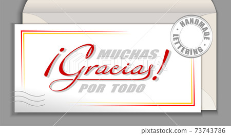 Handwritten lettering in Spanish language Muchas Gracias por todo - Many thanks for everything. Spain vector calligraphy phrase Thank you very much isolated on white envelope card Handwritten lettering in Spanish language Muchas Gracias por todo - Many thanks for everything. Spain vector calligraphy phrase Thank you very much isolated on white envelope card 73743786