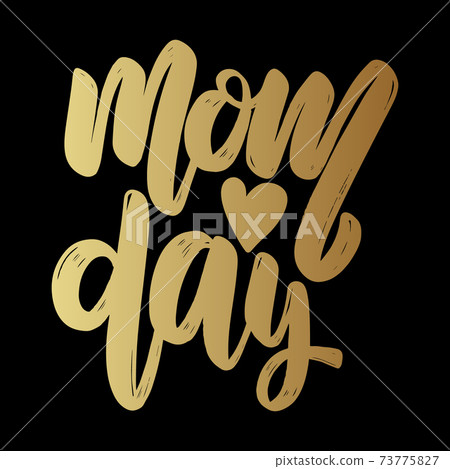 Mom day text. Vector lettering phrase for poster, greeting card, postcard. Mother Day concept Mom day text. Vector lettering phrase for poster, greeting card, postcard. Mother Day concept 73775827