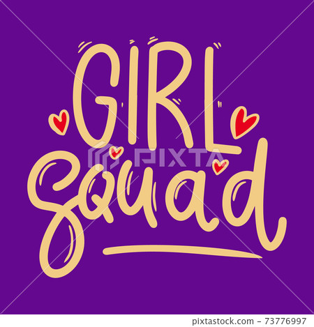 Girl squad. Lettering phrase for postcard, banner, flyer. 73776997