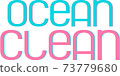 Ocean clean words with thin font letters colorized in pink and turquoise. International ocean day sign for speaking about water pollution and global problem 73779680