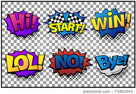 Comic speech bubbles set with different emotions and text Hi, Start, Win, LOL, No, Bye. Vector bright dynamic cartoon illustrations in retro pop art style isolated on transparent background 73802043