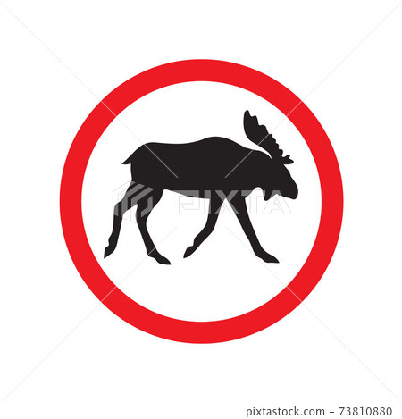 Vector warning road sign with moose in red circle 73810880