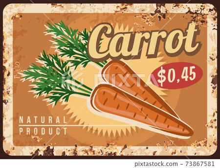 Carrot metal plate rust, vegetable farm price sign 73867581